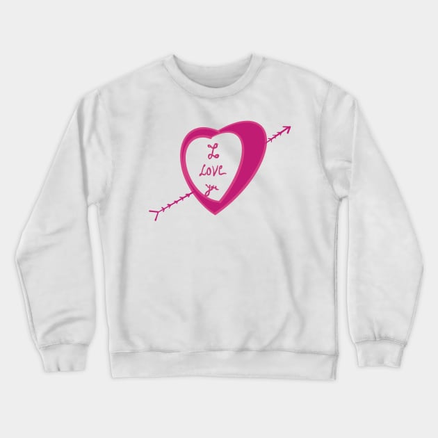 I Love You Crewneck Sweatshirt by Joker & Angel